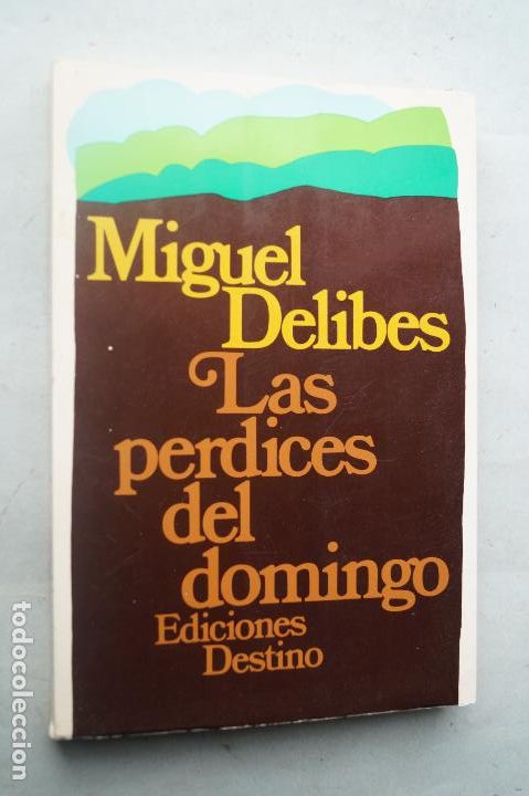 Libros de segunda mano: LAS PERDICES DEL DOMINGO. MIGUEL DELIBES - Foto 1