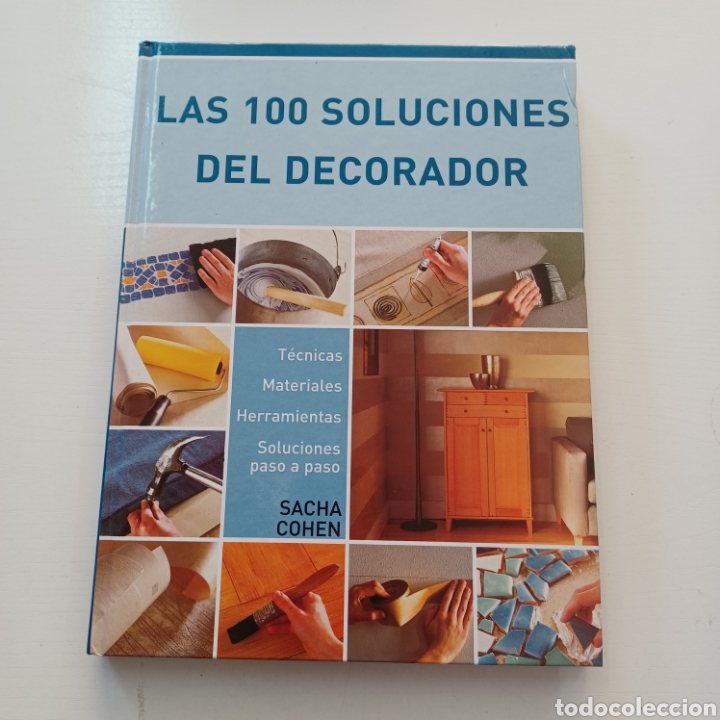 Libros de segunda mano: LAS 100 SOLUCIONES DEL DECORADOR - SACHA COHEN - Foto 1