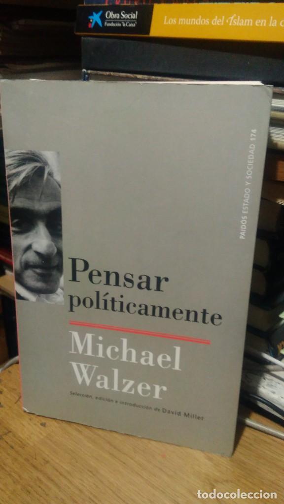 Libros de segunda mano: PENSAR POL&Iacute;TICAMENTE, MICHAEL WALZER, ED. PAIDOS - Foto 1