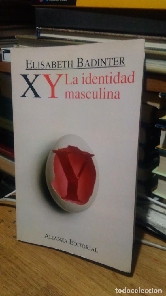 Libros de segunda mano: LA IDENTIDAD MASCULINA, ELISABETH BADINTER, ED. ALIANZA - Foto 1