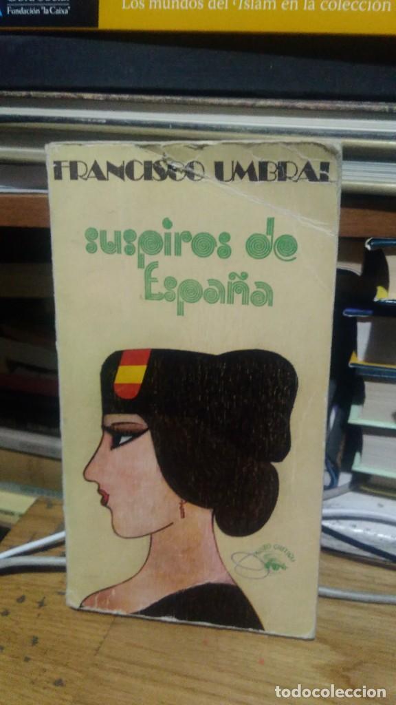 Libros de segunda mano: SUSPIROS DE ESPA&Ntilde;A, FRANCISCA UMBRAL, ED. FELMAR - Foto 1