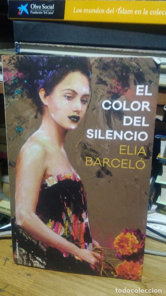 Libros de segunda mano: EL COLOR DEL SILENCIO, ELIA BARCEL&Oacute;, ED. ROCA - Foto 1