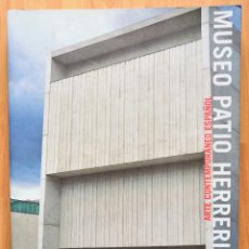Libros de segunda mano: CATALOGO DEL MUSEO PATIO HERRERIANO DE VALLADOLID. ARTE CONTEMPOORANEO. 2002. Lote 302274283