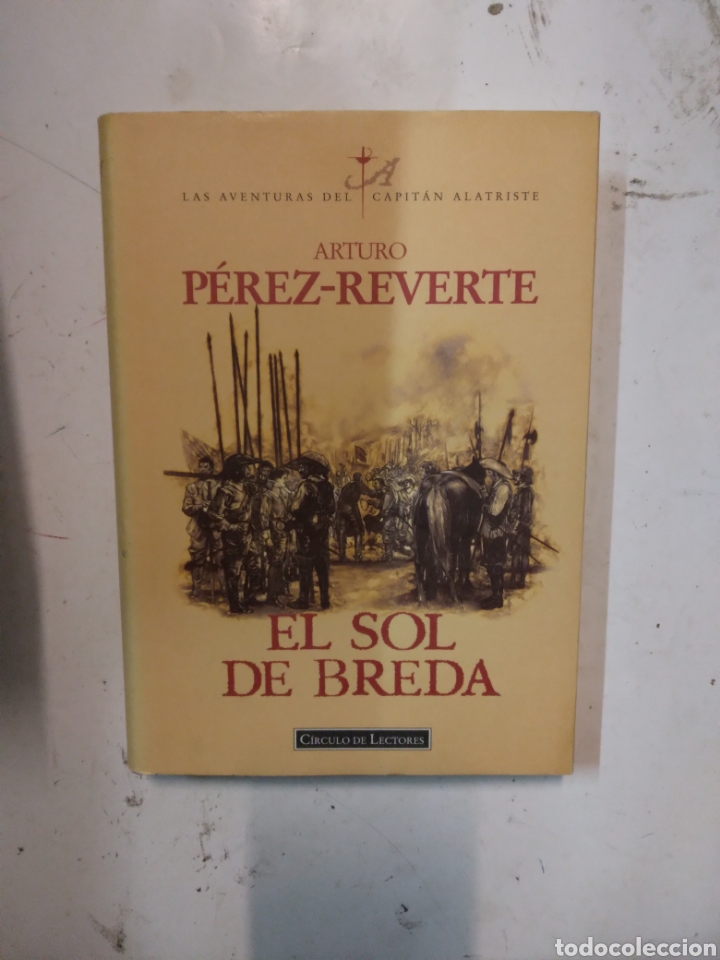 Libros de segunda mano: Arturo P&eacute;rez Reverte, El.sol de Breda, C&iacute;rculo de Lectores - Foto 1