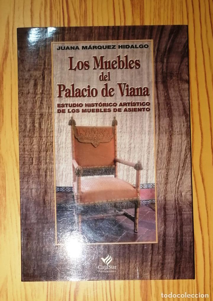 Gebrauchte B&uuml;cher: M&Aacute;RQUEZ HIDALGO, Juana. Los muebles del palacio de Viana Estudio hist&oacute;rico art&iacute;stico de los muebles