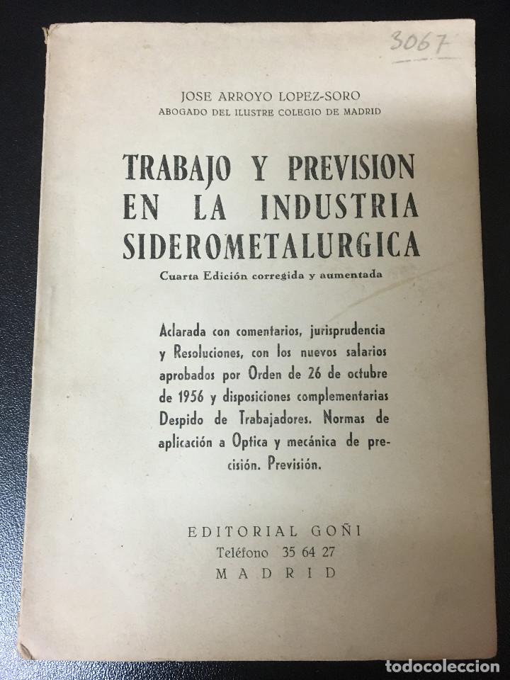 Libros de segunda mano: Trabajo y Previsi&oacute;n en la Industria Siderometalurgica - Foto 1