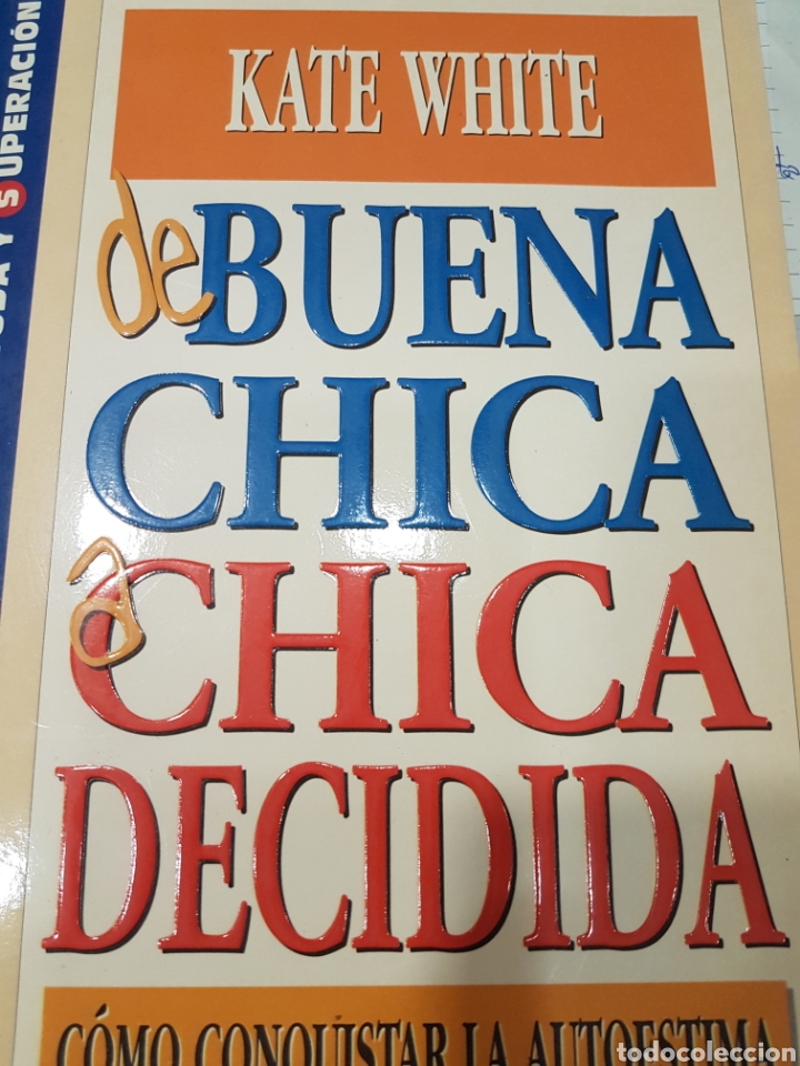 Libros de segunda mano: De buena chica a chica decidida. Kate White - Foto 1