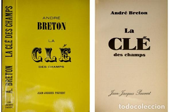 Libros de segunda mano: BRETON, Andr&eacute;. La Cl&eacute; des Champs. 1967. - Foto 1