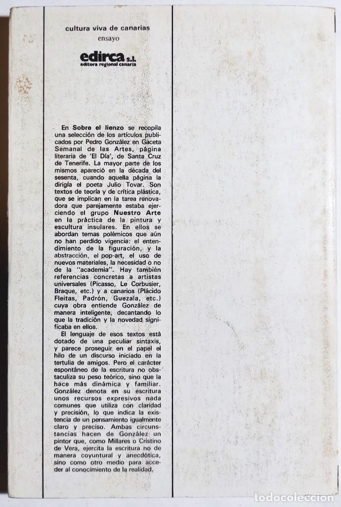 Libros de segunda mano: PEDRO GONZ&Aacute;LEZ. SOBRE EL LIENZO. 1985. CANARIAS. - Foto 4
