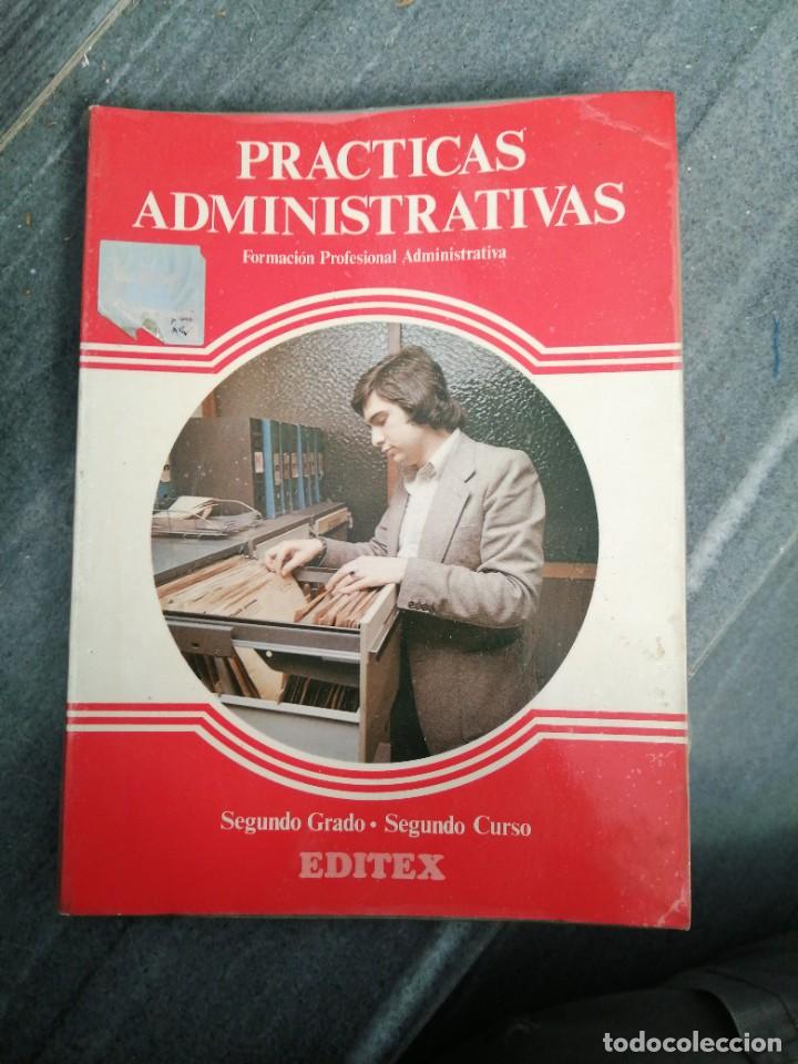 Libros de segunda mano: Libro editex pr&aacute;cticas administrativas formaci&oacute;n profesional a&ntilde;o 1986 - Foto 1