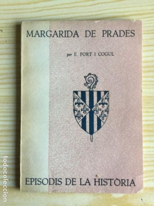 Libros de segunda mano: MARGARIDA DE PRADES DE E. FORT I COGUL - Foto 1