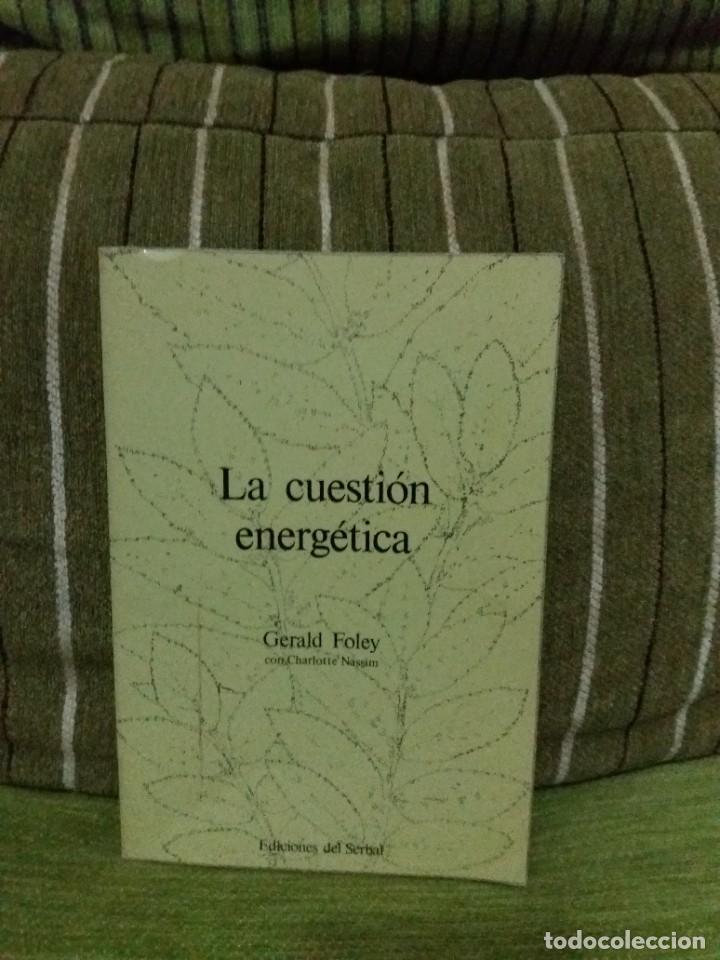 Libros de segunda mano: LA CUESTI&Oacute;N ENERG&Eacute;TICA - Foto 1