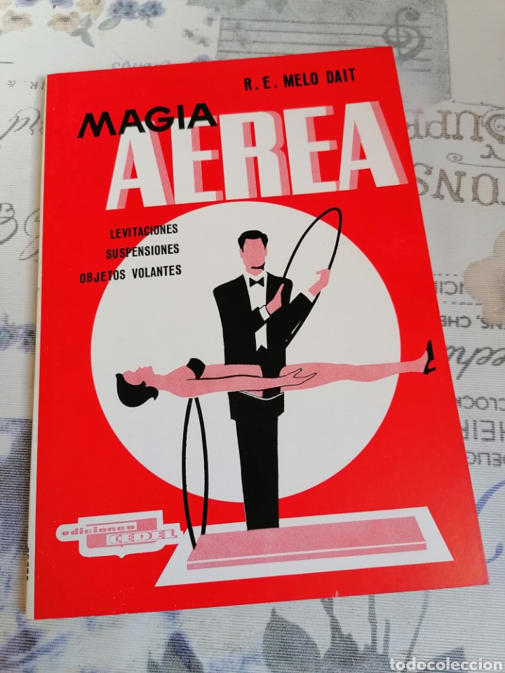 Libros de segunda mano: TRUCOS DE MAGIA AEREA: LEVITACIONES,SUSPENSIONES Y OBJETOS VOLANTES.R.E.MELO DAIT.CEDEL.1975