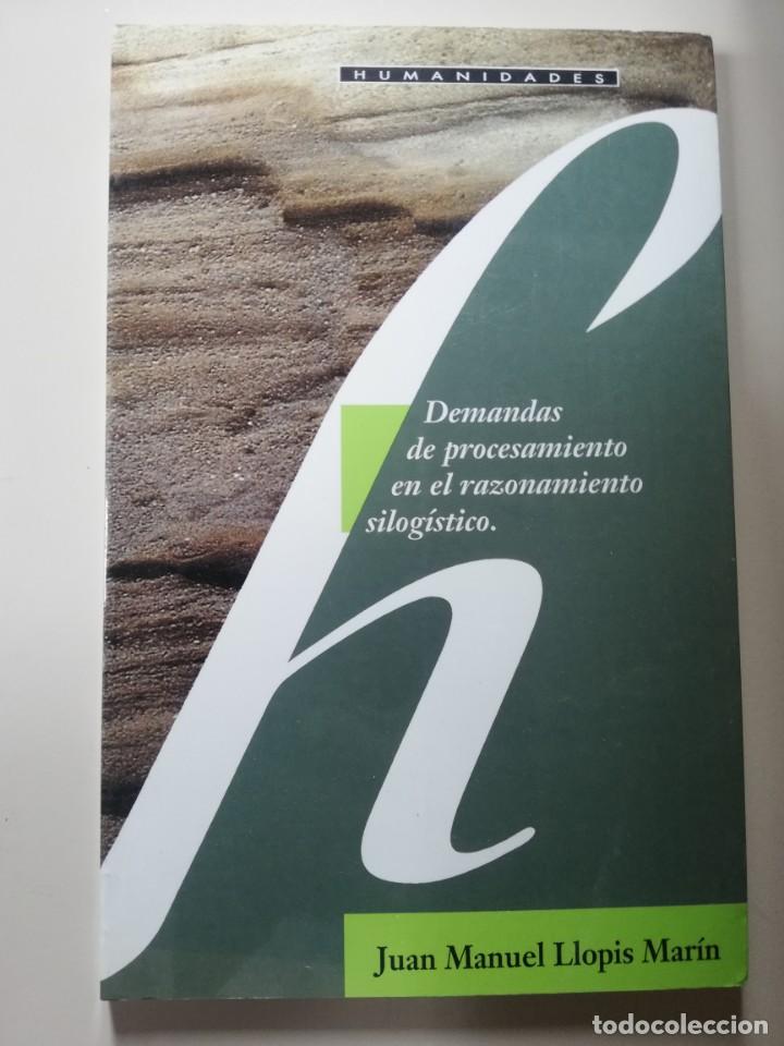 Libros de segunda mano: DEMANDAS DE PROCESAMIENTO EN EL RAZONAMIENTO SILOGISTICO - Foto 1