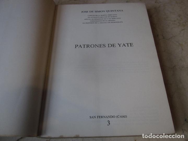 Libros de segunda mano: JOSE DE SIMON QUINTANA - PATRONES DE YATE - 1990 - Foto 2
