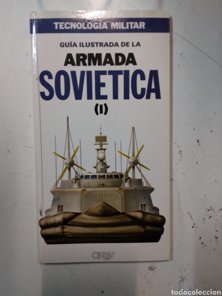 Libros de segunda mano: Tecnolog&iacute;a Militar, Armada Sovi&eacute;tica, Orbis - Foto 1