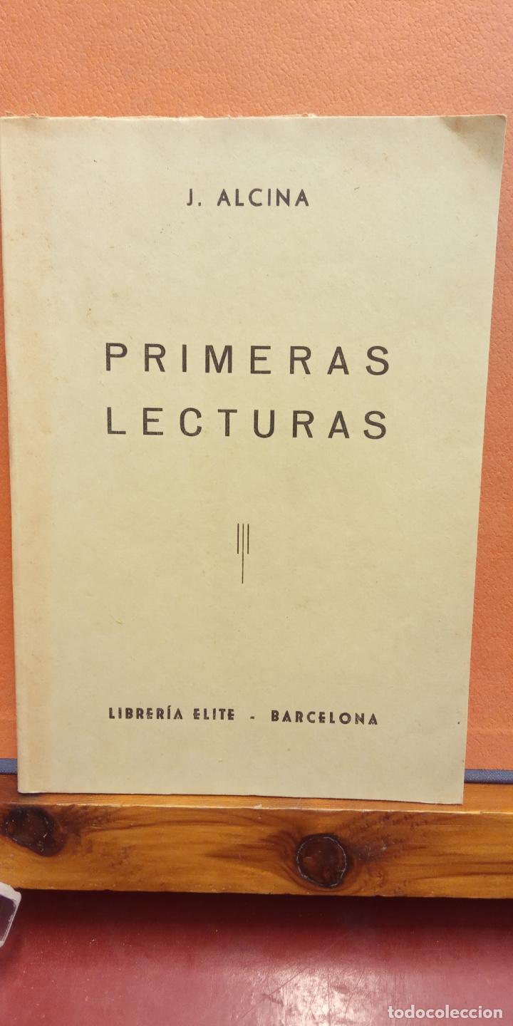 Libri di seconda mano: PRIMERAS LECTURAS. J. ALCINA. LIBRER&Iacute;A ELITE. BARCELONA