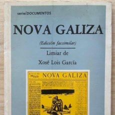 Libros de segunda mano: NOVA GALIZA ED. FACSÍMIL CON LIMIAR DE XOSÉ LOIS GARCÍA - DO CASTRO 1990. Lote 302789723