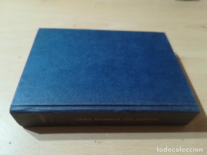 Libros de segunda mano: COMO DOMINAR LOS NERVIOS, RELAJARSE Y DORMIR BIEN / CEDEL / / AL23 - Foto 1