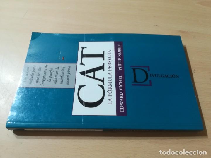 Libros de segunda mano: CAT LA FORMULA PERFECTA / E EICHEL, P NOBILE / EDICIONES B / ALL69 - Foto 1