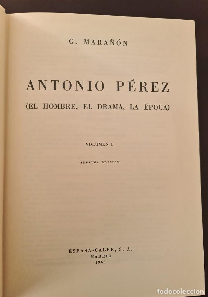 Libros de segunda mano: Antonio P&eacute;rez. Gregorio Mara&ntilde;&oacute;n. 2 Volumenes - Foto 4