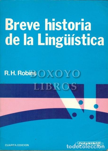 Libros de segunda mano: ROBINS, R. H. Breve historia de la ling&uuml;&iacute;stica - Foto 1