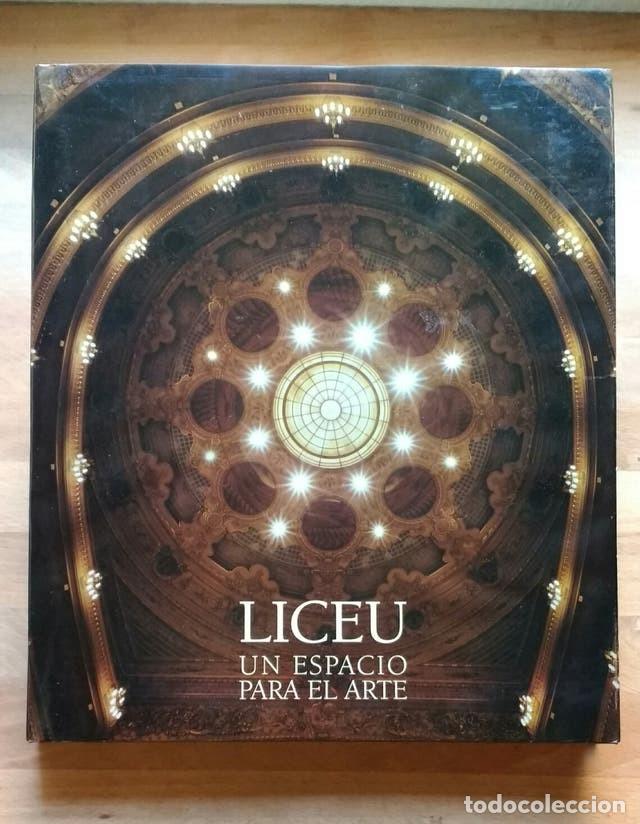 Libros de segunda mano: LICEU. UN ESPACIO PARA EL ARTE - EN CASTELLANO - Foto 1