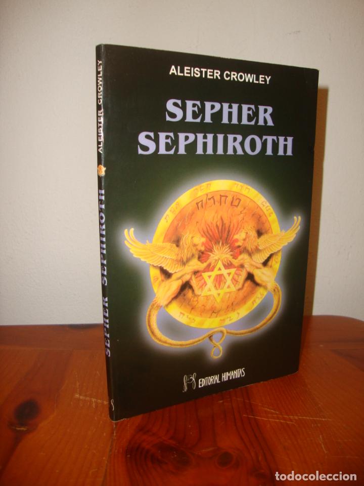 SEPHER SEPHIROTH - ALEISTER CROWLEY - HUMANITAS, MUY BUEN ESTADO (Libros de Segunda Mano - Parapsicología y Esoterismo - Otros)