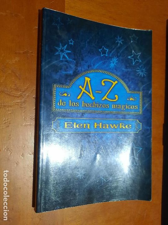 Gebrauchte B&uuml;cher: A-Z DE LOS HECHIZOS M&Aacute;GICOS. ELEN HAWKE. R&Uacute;STICA. BUEN ESTADO. DIFICIL