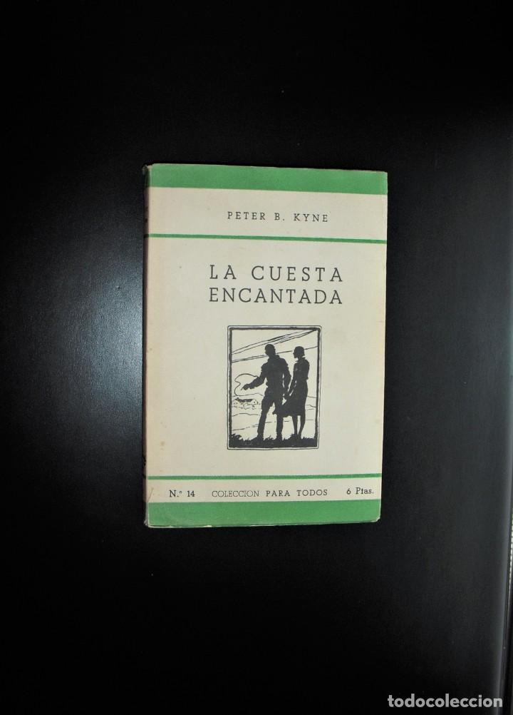 Libros de segunda mano: LA CUESTA ENCANTADA (PETER B. KYNE) - Foto 1