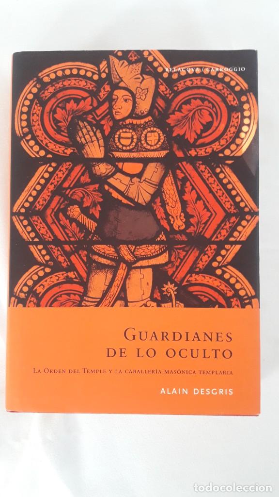 Libros de segunda mano: Guardianes de lo oculto. Alain Desgris. - Foto 1