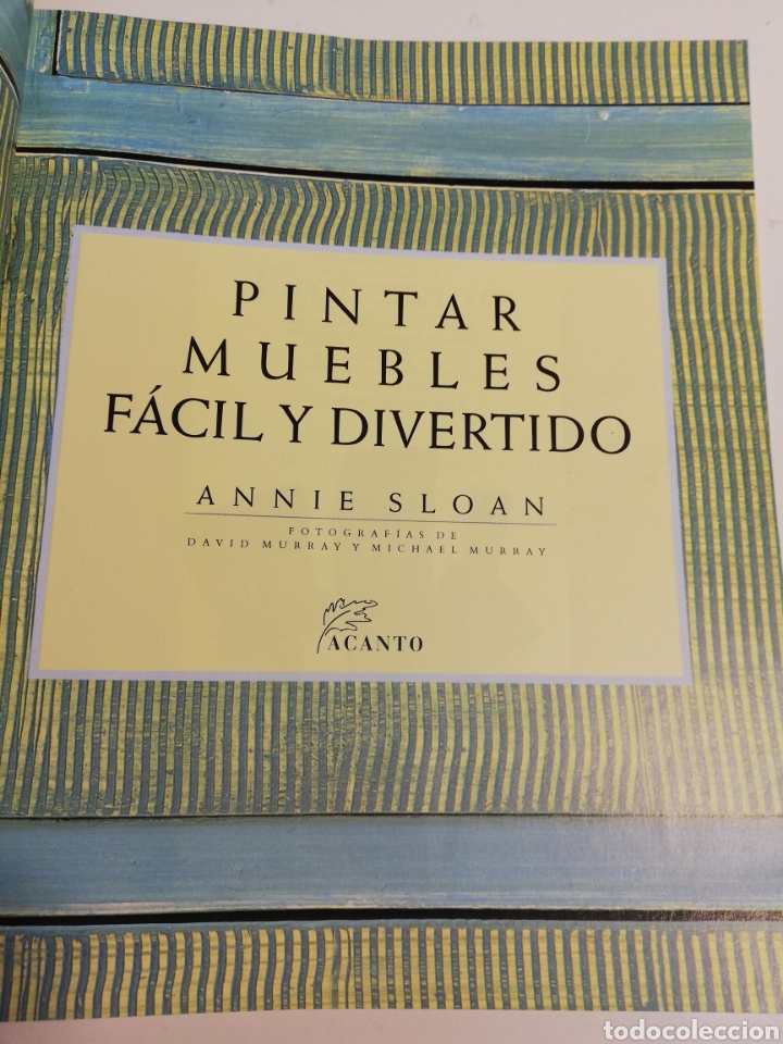 Libros de segunda mano: PINTAR MUEBLES F&Aacute;CIL Y DIVERTIDO (ANNIE SLOAN) - Foto 2