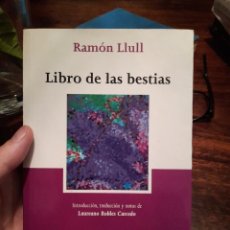 Libros de segunda mano: LIBRO DE LAS BESTIAS, RAMÓN LLULL. Lote 303321733