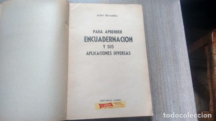 Libros de segunda mano: ALDO MUSARRA - PARA APRENDER ENCUADERNACION - Foto 4