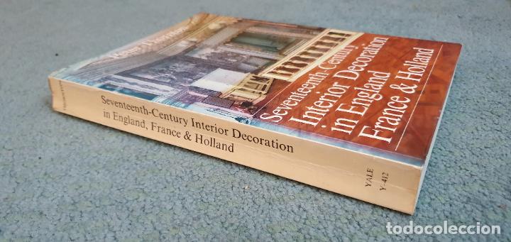 Libros de segunda mano: SEVENTEENTH CENTURY INTERIOR DECORATION IN ENGLAND, FRANCE &HOLLAND TAPA BLANDA 1318 K