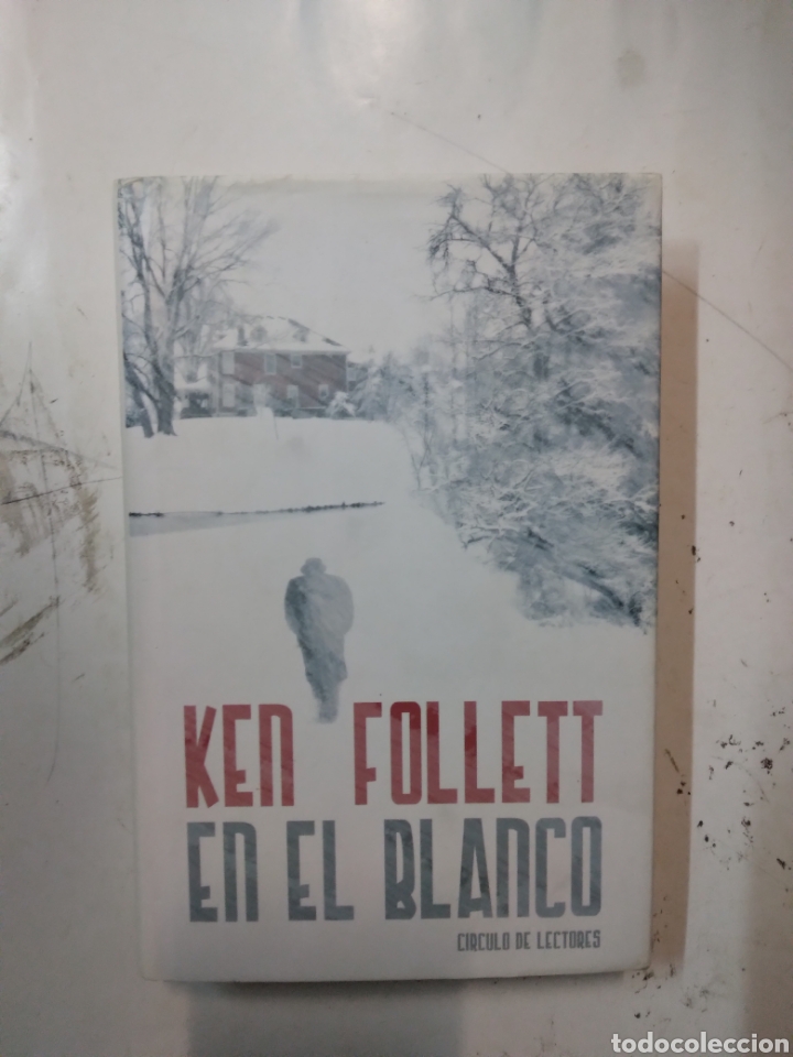 Libros de segunda mano: Ken Follet, En el blanco, C&iacute;rculo de Lectores - Foto 1