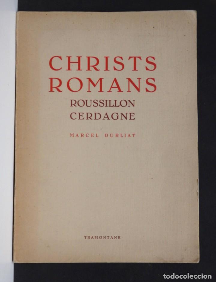 Libros de segunda mano: Marcel DURLIAT, Christs romans du Roussillon et de Cerdagne. - Foto 1