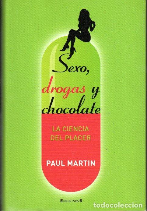 Libri di seconda mano: SEXO, DROGAS Y CHOCOLATE - PAUL MART&Iacute;N