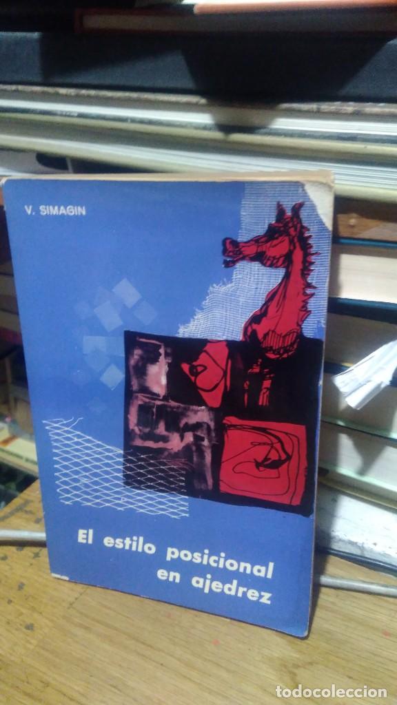Libros de segunda mano: EL ESTILO POSICIONAL EN AJEDREZ, V. SIMAGIN, ED. RICARDO AGUILERA - Foto 1