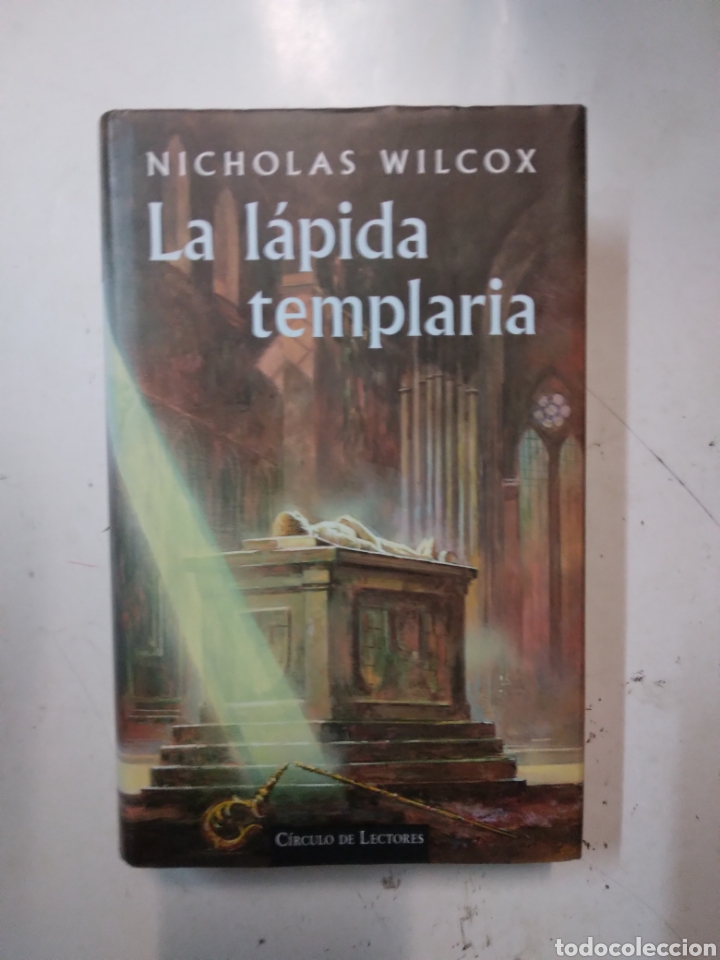 Libros de segunda mano: Nicol&aacute;s Wilson, La.lapida templaria, C&iacute;rculo de Lectores - Foto 1