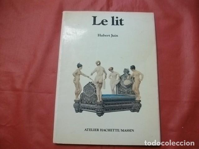 Libros de segunda mano: HISTORIA DE LA CAMA (EN FRANC&Eacute;S) - HUBERT JUIN - Foto 1
