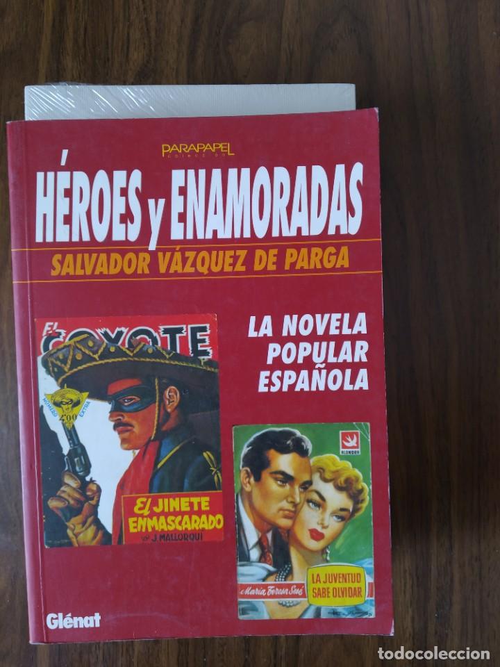 Gebrauchte B&uuml;cher: Salvador V&aacute;zquez de Parga - H&eacute;roes y Enamorados