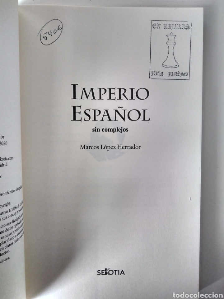 Libros de segunda mano: Imperio espa&ntilde;ol sin complejos / Marcos L&oacute;pez Herrador - Foto 3