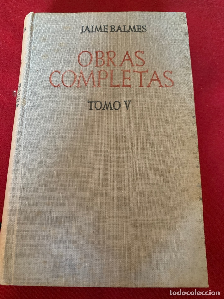 Libros de segunda mano: Obras completas Jaime Balmes. Tomo V. - Foto 1