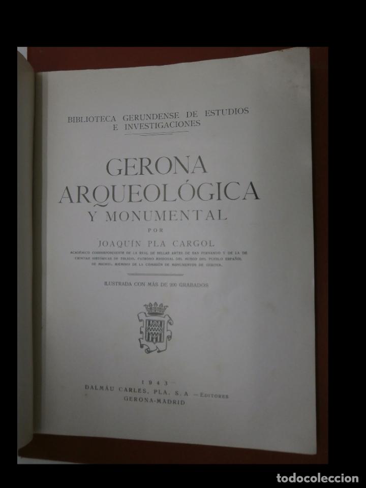 Libros de segunda mano: Gerona Arqueol&oacute;gica y Monumental. Joaqu&iacute;n Pla Cargol - Foto 6