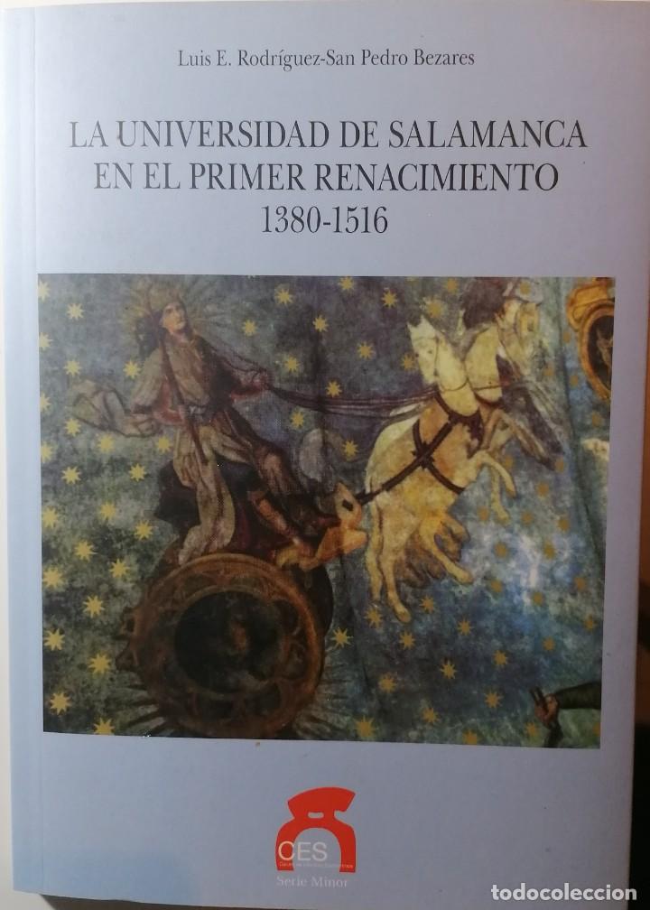 Libros de segunda mano: LA UNIVERSIDAD DE SALAMANCA EN ELPRIMER RENACIMIENTO. 1380-1516