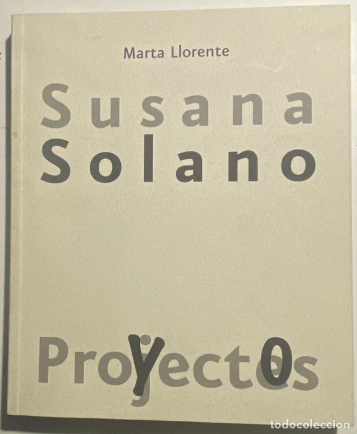 Libros de segunda mano: Marta Llorente. Susana Solano.Proyectos/ Projectes - Foto 1