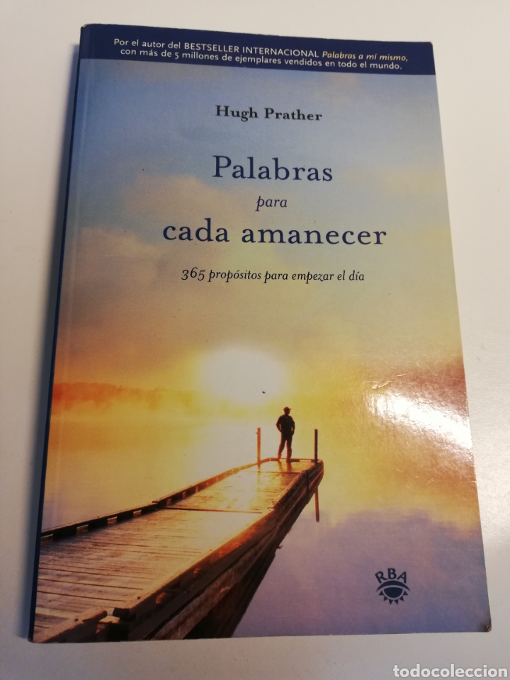 Libros de segunda mano: PALABRAS PARA CADA AMANECER (HUGH PRATHER) - Foto 1