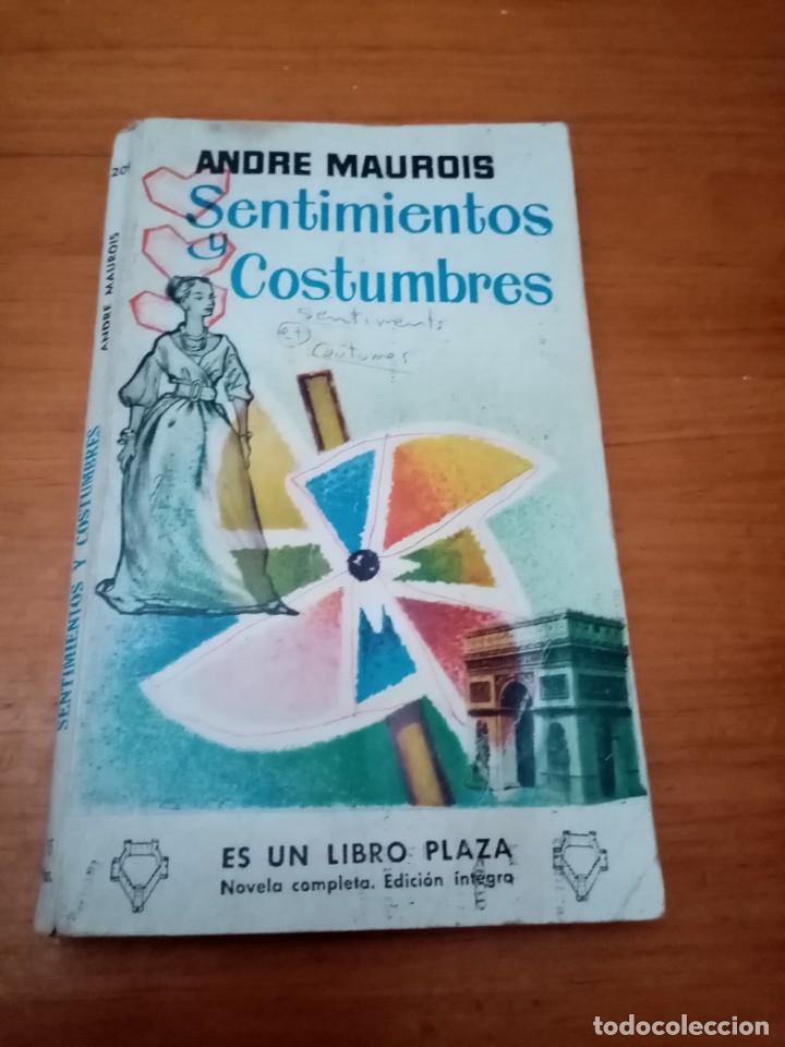 Libros de segunda mano: SENTIMIENTOS Y COSTUMBRES. ANDRE MAUROIS. EST28B2 - Foto 1