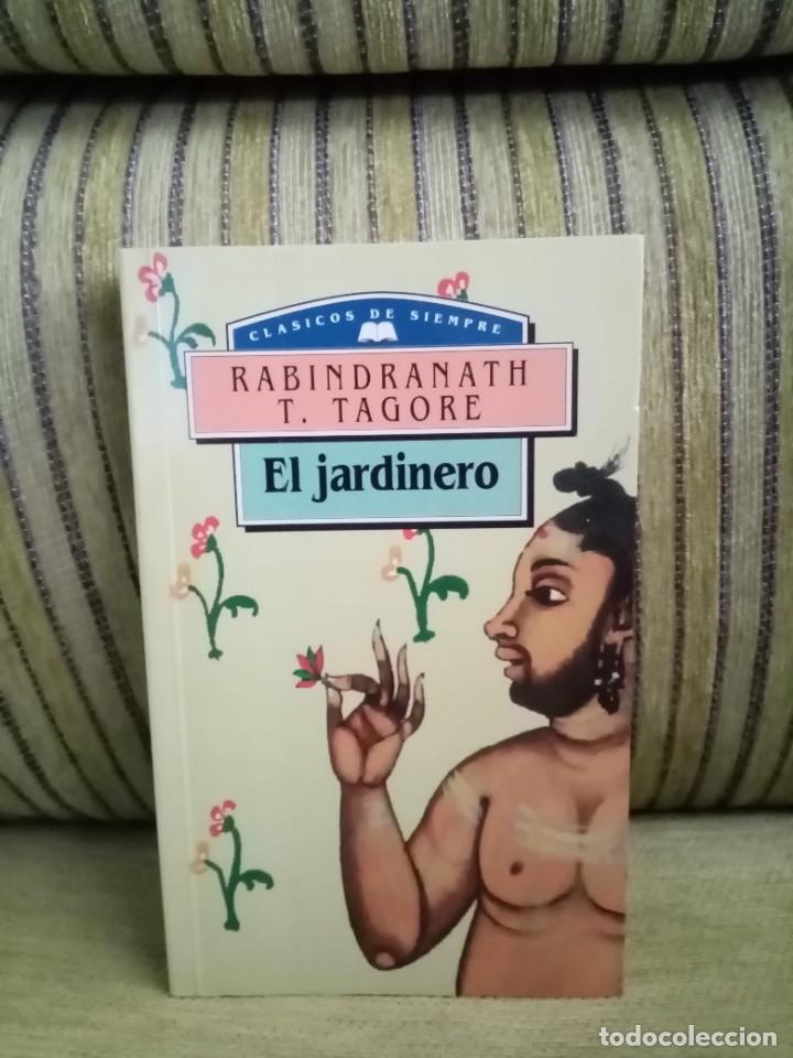 Libros de segunda mano: EL JARDINERO Rabindranath T. Tagore - Foto 1